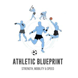 Athletic Blueprint: Strength, Mobility & Speed