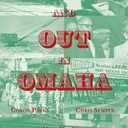 Down and Out in Omaha
