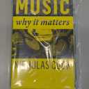 Music: Why It Matters