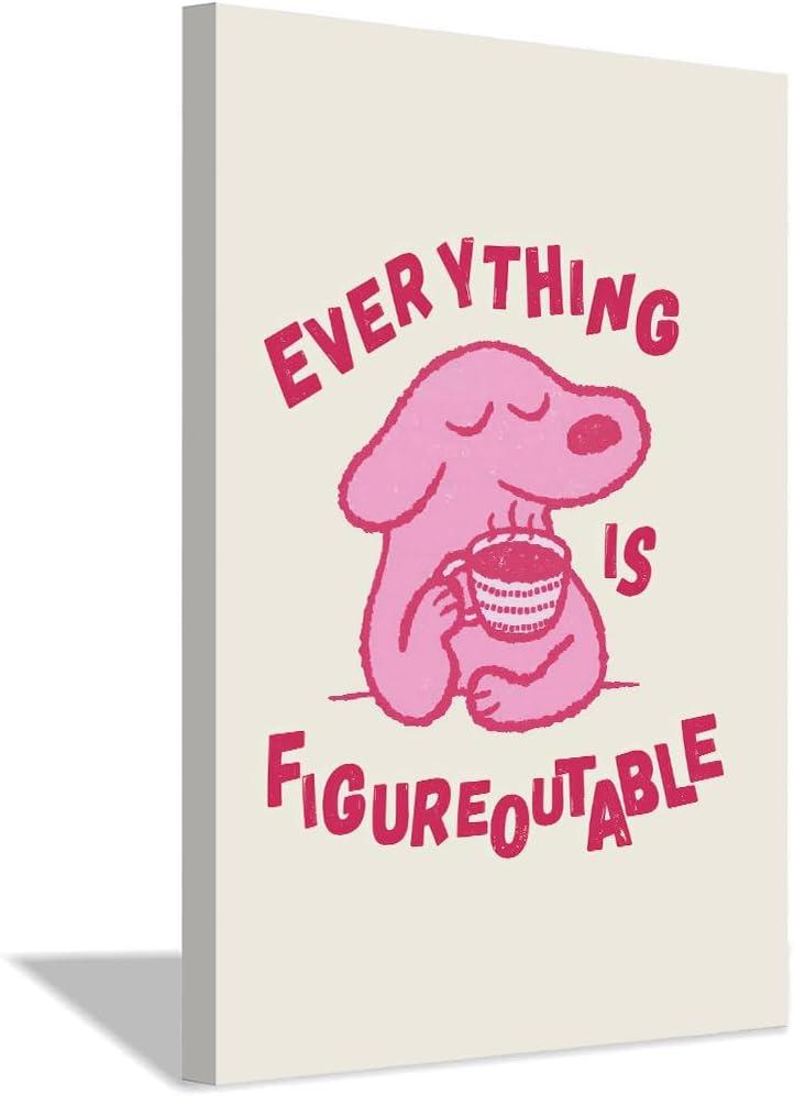 Pink Dog Wall Art - Motivational Positive Affirmations Quote Poster, Cute Animal Print for Kids Bedroom & Nursery Decor, Inspirational 'Everything is Figureoutable' Artwork (30X45cm Framed, colorful)