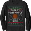 Merry Swishmas Ugly Christmas Sweater Basketball Jumper Xmas Long Sleeve T-Shirt, XL