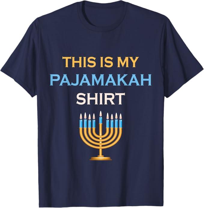 Funny Hanukkah Pajama This is My Pajamakah Gift T-Shirt