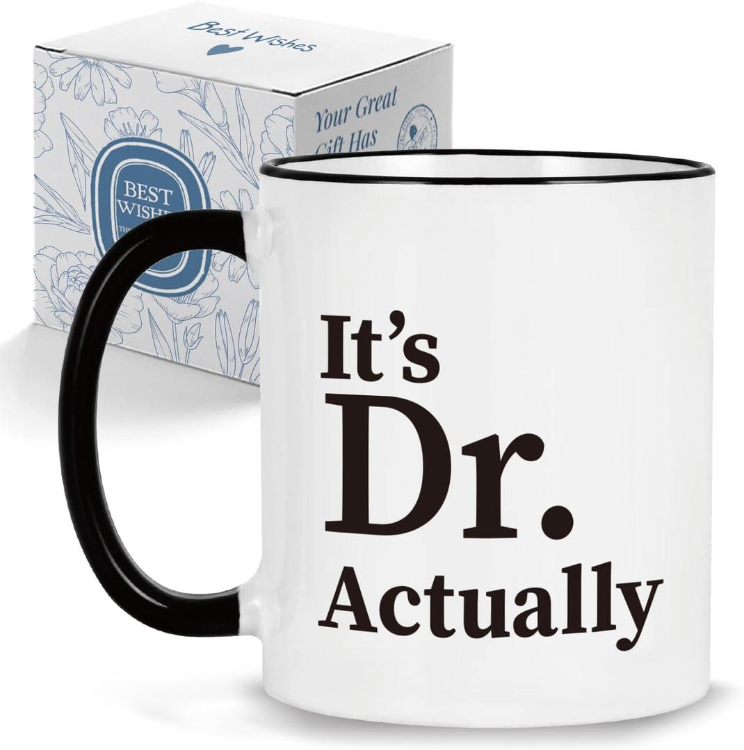 It's Dr Actually Coffee Mug 11OZ - Doctor Gifts for Phd Student Doctorate Degree Physician New Doctor, Christmas, Birthday Gifts for Coworker Friend Men Women