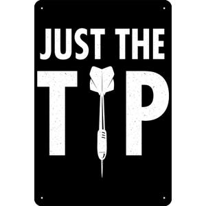 Metal Sign Vintage Look Just the tip Funny darts Sport Funny Wall Decor for Kitchen Bar Coffee Restaurant Home Bedroom Garage Bathroom 8x12inch