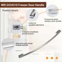 WR12X34310 Refrigerator Door Handle, Stainless Steel Freezer Door Handle, Fits for GE GFE24JSKNFSS GWE19JMLKFES GNE25JSKCFSS GDE25ESKNRSS & GNE25JSKAFSS, Models PS16220203