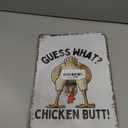 Funny Chicken House Wall Art Decor Poster Print - 'Guess What? Chicken Butt!' -Rustic Chicken Coop Metal Aluminum Sign 8x12inch