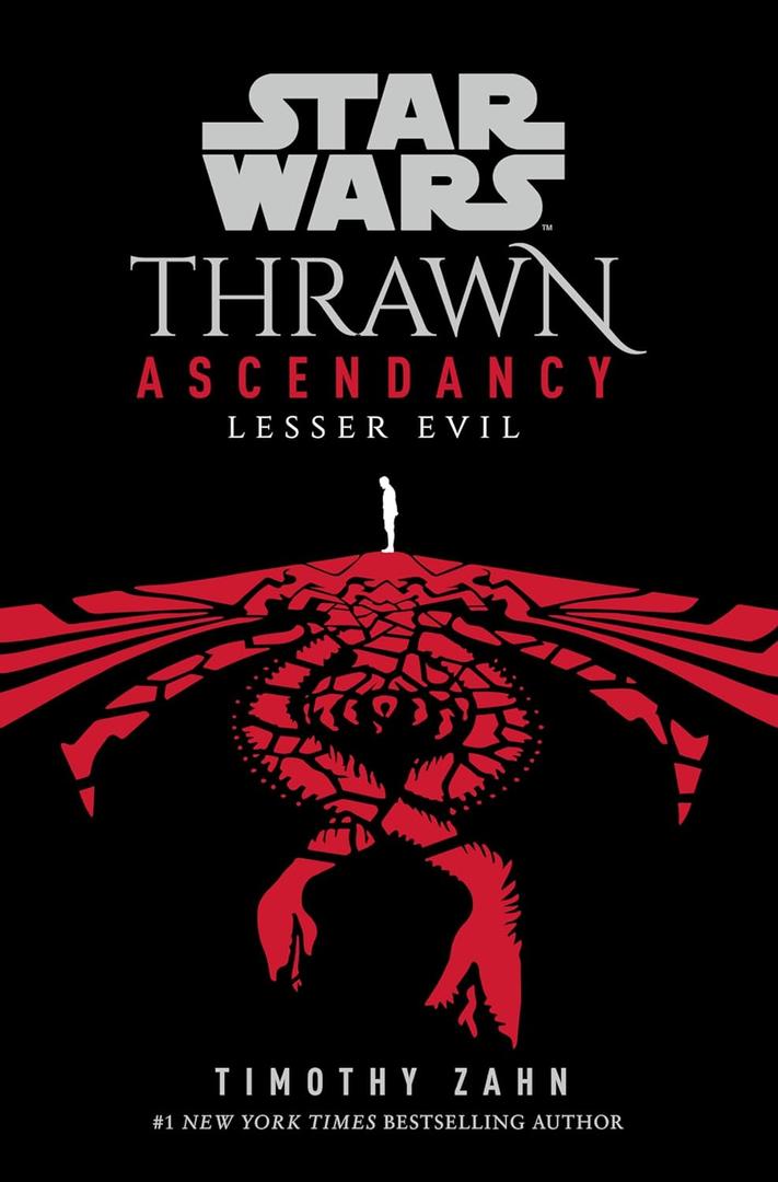 Star Wars: Thrawn Ascendancy (Book III: Lesser Evil) (Star Wars: The Ascendancy Trilogy)