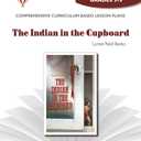 The Indian in the Cupboard - Teacher Guide by Novel Units