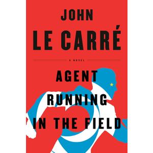 Agent Running in the Field: A Novel