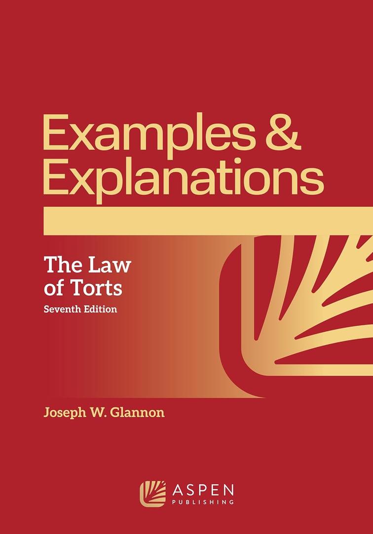 Examples & Explanations for Torts Paperback