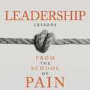 Leadership Lessons from the School of Pain - Activation Journal