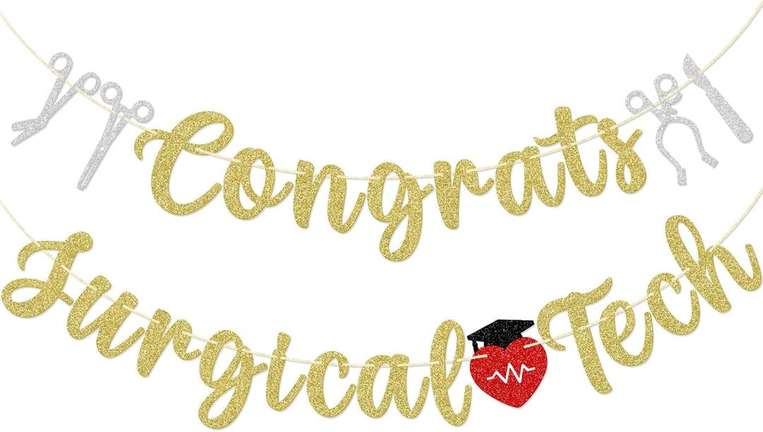 Congrats Surgical Tech Banner, Surgical Technologist Graduate Banner, Class of 2025 Surgical Nurse Grad, Graduation Decor for Surgical Technologist, Pre-strung
