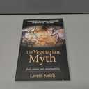 The Vegetarian Myth: Food, Justice, and Sustainability (Flashpoint Press)