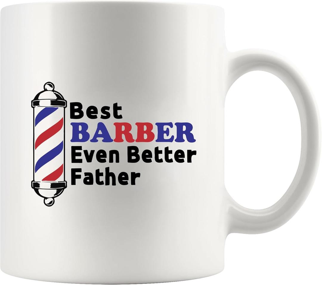 2 x Best Barber Even Better Father Barber Gifts To Dad Papa Daddy Fathers Day From Daughter Son Wife Novelty Drinkware Ceramic Mug 11 oz Mug