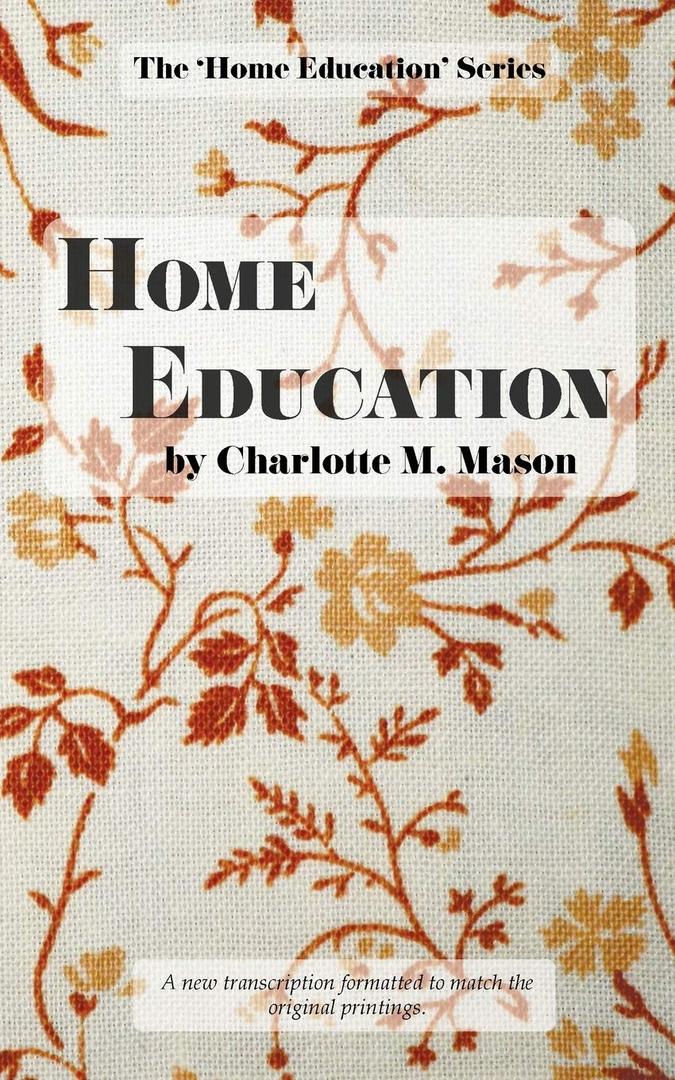 Home Education (The Home Education Series) Format: Paperback