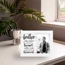 Brother, I Will Hold You in My Heart Until I Can Hold You in Heaven, Memorial Picture Frame Gift for Loss of Brother, Sympathy Gift for Loss of Brother, 4x6 inch Photo (8x10)