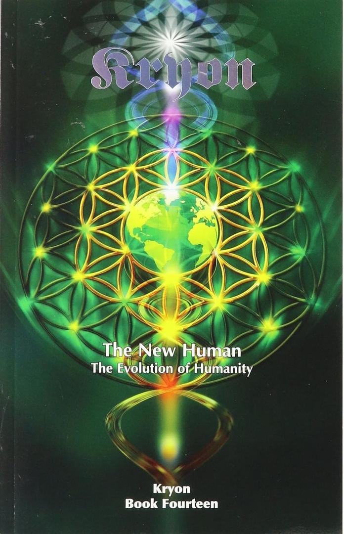 The New Human: The Evolution of Humanity (Kryon, 14)