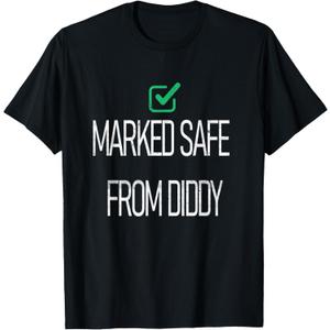 Funny Marked-Safe from-Diddy T-Shirt S