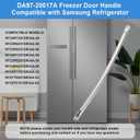 DA97-20017A Freezer Door Handle Compatible with Samsung Refrigerator Door Handle Fit for RF24R7201SR RF23R6201SR RF23R6201SR RF24R7201SR RF23R6201SR RF23R6301SR RF28R7351SR RF27T5241SR