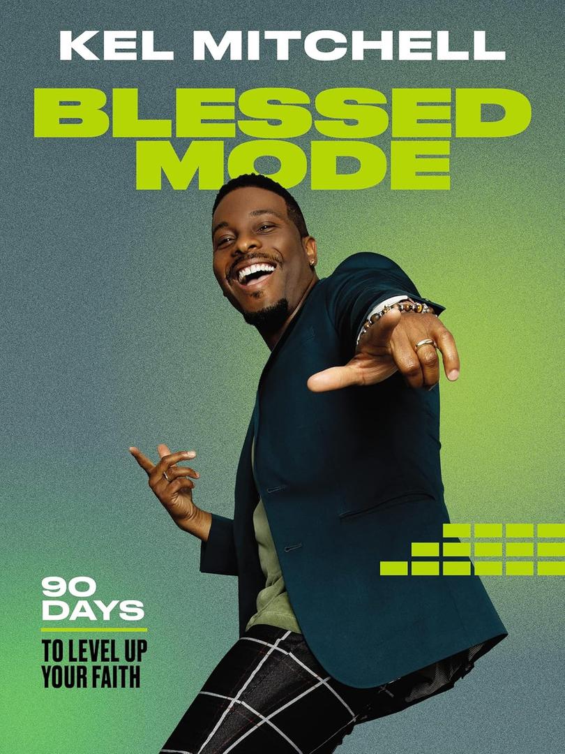 Blessed Mode: 90 Days to Level Up Your Faith (A 90-Day Devotional)