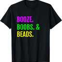 Booze Boobs Beads Mardi Gras Design New Orleans Tee T-Shirt (Black). M Size