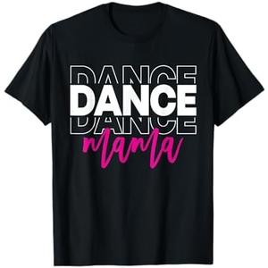 Dance Mom Leopard Dancing Mama Girls Women Dancer Life T-Shirt M