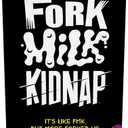 Hasbro Gaming Fork Milk Kidnap Game for Adults Only, an Adult Party Game of Questionable Choices, Ages 17+, for 3 to 10 Players, Hilarious NSFW Card Games (Multicolor)