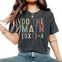 Fun Do The Math 67 Meme Six Seven T-Shirts for Women Vintage Soft Office Simple Shirt, Size L