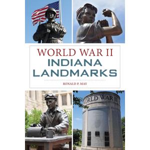 World War II Indiana Landmarks (Military) Hardcover