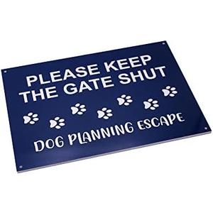 Please Shut The Gate, Dog Planning Escape Sign - Blue, A5 Waterproof, Weatherproof Outdoor Notice