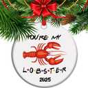 Youre My Lobster Christmas Ornament 2025 Friends Lovers Gift Valentines Present Ceramic Keepsake Couples Romantic Decor (C3)