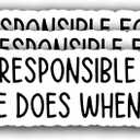 (3Pcs) I'm Not Responsible for What My Face Does When You Talk Sticker, Gifts Decorate Books, Waterproof Vinyl Sticker Decals for Books Laptops Phone Water Bottles Tumbler Cup Kindle 3x0.8 Inch