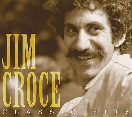 Jim Croce - Classic Hits Of Jim Croce