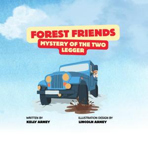 Forest Friends: Mystery of the Two Legger