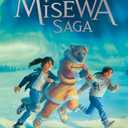 The Barren Grounds: The Misewa Saga, Book One