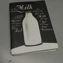 Milk: The Surprising Story of Milk Through the Ages