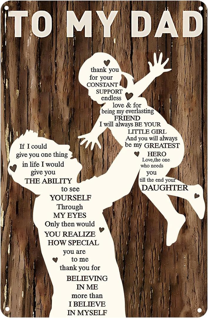 From Daughter to Dad Gift - Meaningful Father Daughter Keepsake Metal Sign with Emotional Message, Sentimental Just Because Gift for Father, Appreciation Thank You Dad Message, Wall Hanging Display