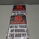 2 x Halloween Decorations Metal Tin Sign for Outdoor Yard, Garage Wall, Rustic Vintage No Trespassing We're Tired of Hiding The Bodies, 7.8x11.8in