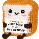 A Little Toast to Your 21st Birthday - Mini Handmade Crochet Toast Gifts for 21st birthday female Male, Funny 21st Birthday Gifts for Her Him Daughter Son Sister Friend, Adult Handmade Crochet