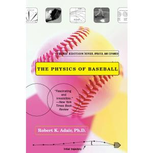 The Physics of Baseball (3rd Edition)