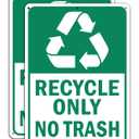 Recycle Only No Trash Sign, Recycling Sign, 2 Pack, 10" x 7" Rust Free .40 Aluminum, UV Protected, Weather Resistant, Waterproof, Durable InkEasy to Mount, Indoor/Outdoor Use