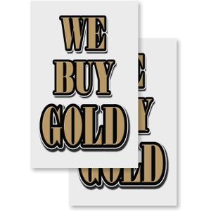 We Buy Gold (2-Pack) 24" x 36" Vinyl Decals | Sign Insert Peel & Stick Decals Stickers Window Signs