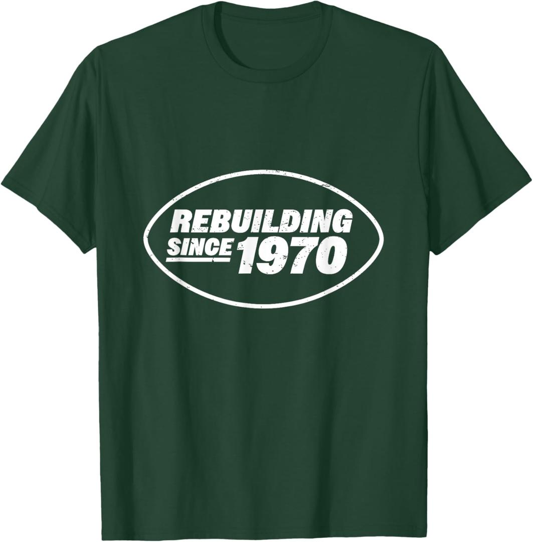 Rebuilding Since 1970 Tee - Funny New York Fan Design T-Shirt, Dark Green, Small