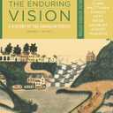 The Enduring Vision: A History of the American People, Volume I: To 1877, Concise