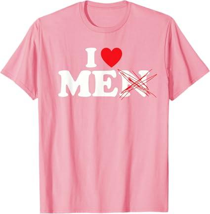 I Love Men X Me T-Shirt L