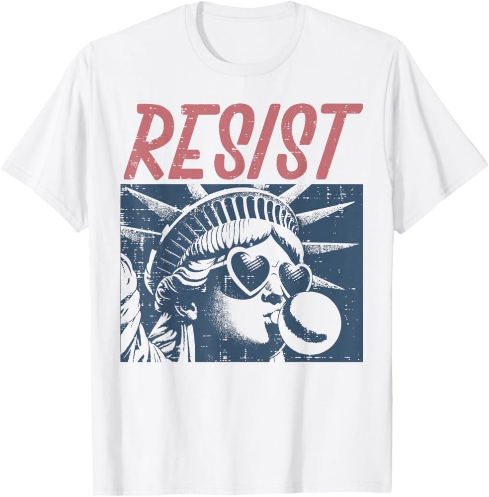 Resist Statue Liberty Bubblegum Protest Equality Men Women T-Shirt 3XL