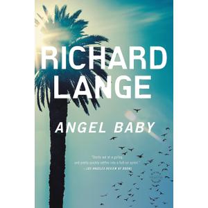 Angel Baby: A Novel Angel Baby: A Novel
