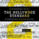 The Hollywood Standard: The Complete and Authoritative Guide to Script Format and Style