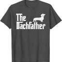 The Dachshund Funny Wiener Dog Gifts For Men Fathers Day T-Shirt, XL
