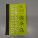 Dictionary of Gestures: Expressive Comportments and Movements in Use around the World